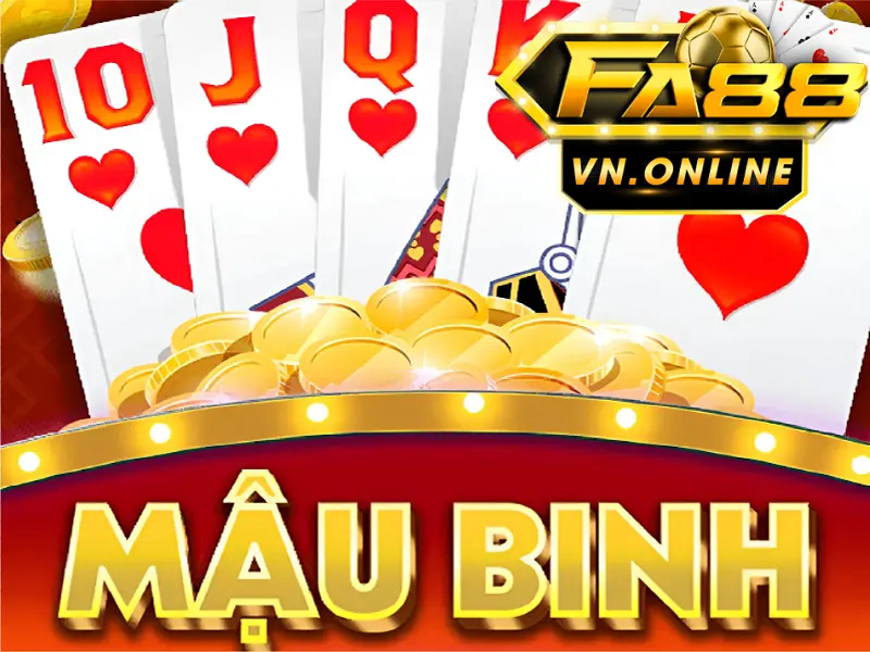 Game bài mậu binh Fa88 – Tựa game đánh bài ăn tiền được nhiều người yêu thích nhất